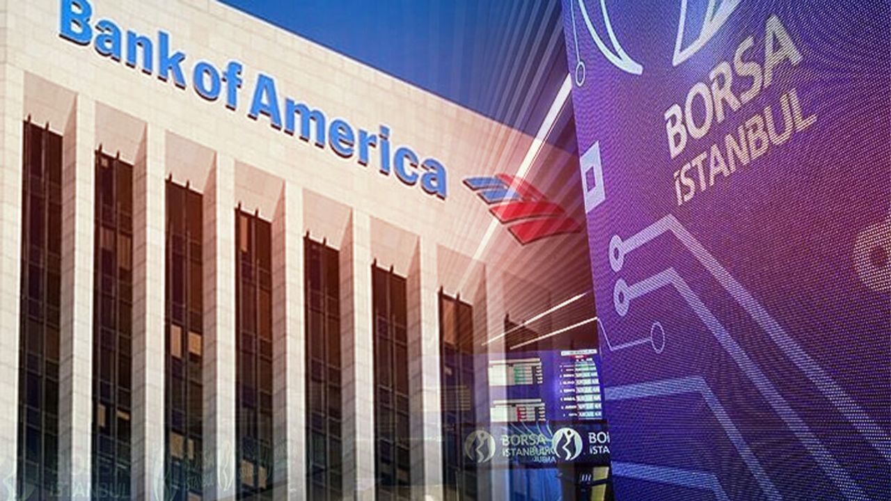 Borsa’da BofA hareketliliği: 4 hissede satışa geçti